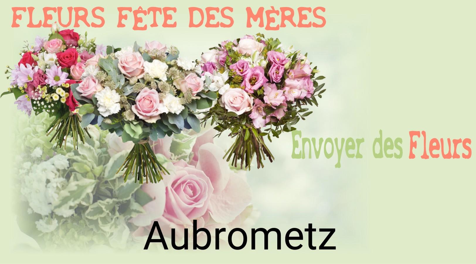 Bouquet de Fête des Mères livré à Aubrometz